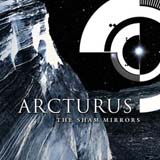 Arcturus - The Sham Mirrors